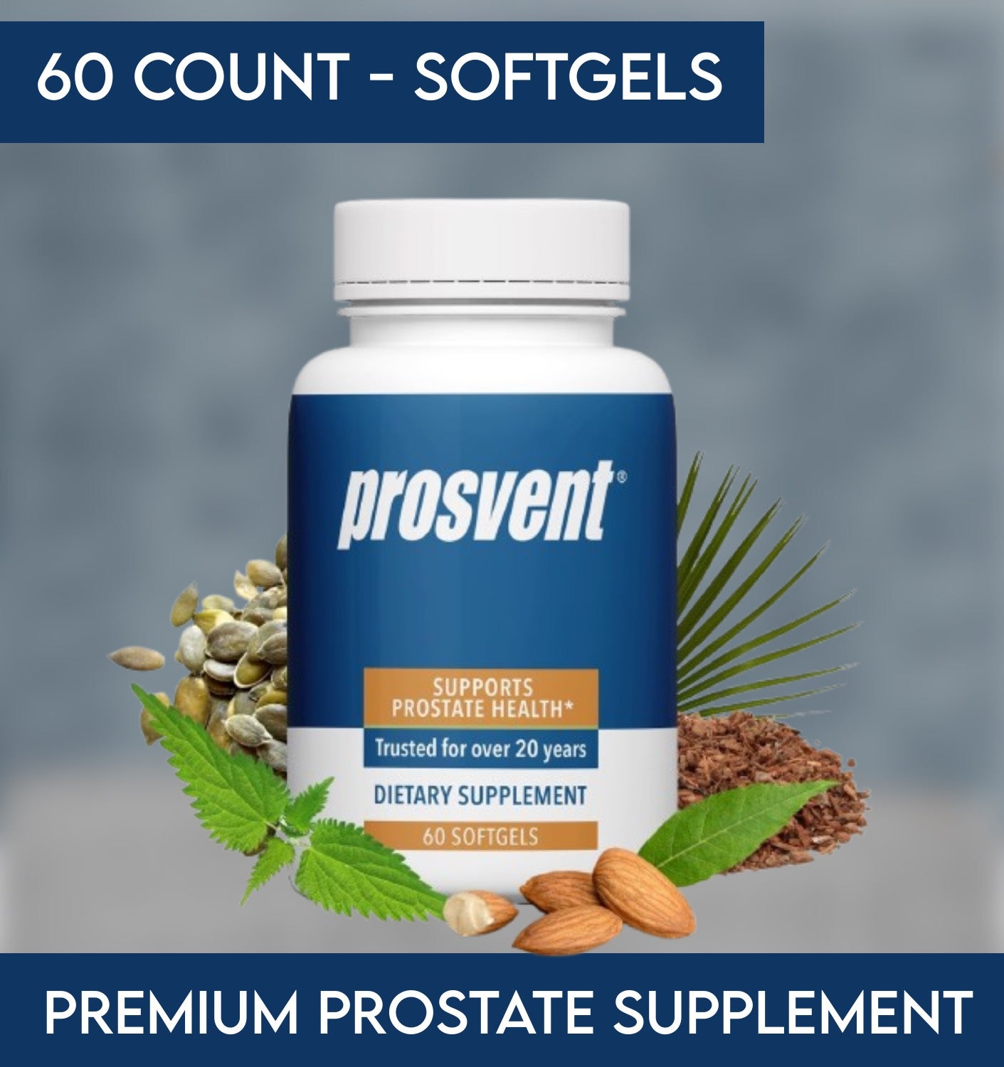 Advanced Men's Prostate Support Natural Supplement Prosvent 60 count - Clearance Sale